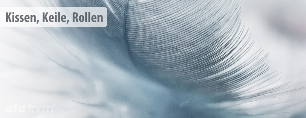 Kissen, Keile, Rollen